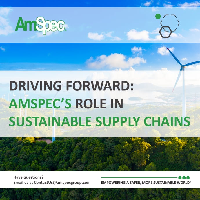 Driving Forward: AmSpec’s Role in Sustainable Supply Chains&nbsp;