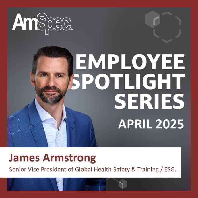 Employee Spotlight: James Armstrong, Senior Vice President of Global Health Safety & Training / ESG