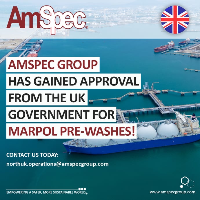 AmSpec Group Has Gained Approval from the UK Government for MARPOL Pre-washes